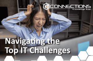 Navigating the Top IT Challenges