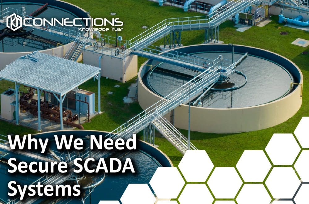 Why we need Secure SCADA Systems